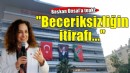 Başkan Ünsal'a tepki... 'Acziyetin, beceriksizliğin itirafı...'