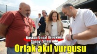 Başkan Ünsal’dan Örnekköy Sanayi Sitesi’ne ziyaret