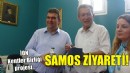 Başkan Yetişkin'den Samos ziyareti!