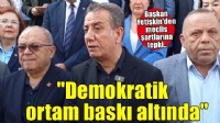 Başkan Yetişkin'den meclis şartlarına tepki: 'Demokratik ortam baskı altındadır'
