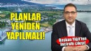 Başkan Yiğit'ten İnciraltı çıkış: İmar planı yeniden yapılmalı!