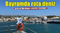 Bayramda rota denize