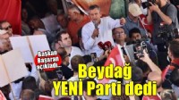 Beydağ'da YENİ Parti'ye geçiyor!
