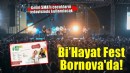 Bi’Hayat Fest Bornova’da başlıyor