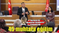 Bornova Muhtarlar Akademisi tamamlandı