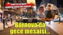 Bornova Mustafa Kemal Caddesi’nde gece mesaisi