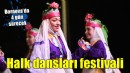 Bornova'da 2. Halk Dansları Festivali...