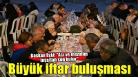 Bornova’da Kadir Gecesi’nde büyük iftar buluşması