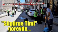 Bornova’da Süpürge Timi görevde
