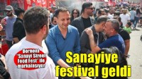Bornova’da sanayiye festival geldi