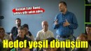 Bornova’dan yeşil dönüşüm hamlesi