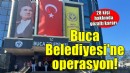 Buca Belediyesi'ne operasyon...