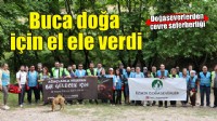 Buca Belediyesi ve doğaseverlerden çevre seferberliği