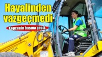 Buca Belediyesi’nin kepçe operatörü Ayça’ya sahadan tam not