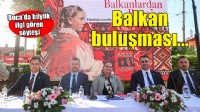 Buca’da Balkan buluşması