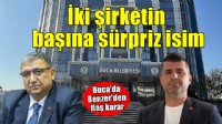 Buca’da iki şirketin başına CHP’den sürpriz isim getirildi