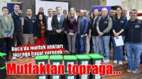 Buca’da mutfak atıkları toprağa hayat verecek