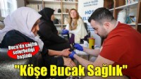 Buca’da sağlık seferberliği