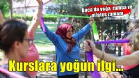 Bucalı kadınlardan spor kurslarına yoğun ilgi