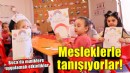 Buca’nın minikleri mesleklerle tanışıyor