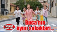 Buca’nın oyun sokakları Türkiye’ye örnek oldu
