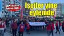 Büyükşehir'de işçi eylemi sürüyor