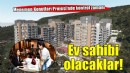 Büyükşehir'in Menemen Konutları Projesi'nde kontrol zamanı!