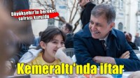 Büyükşehir'in iftar sofrası Kemeraltı'nda kuruldu