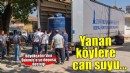 Büyükşehir yanan köylere can suyu oluyor