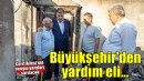 Büyükşehir’den evi yanan aileye yardım eli