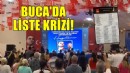 CHP Buca'da liste krizi!