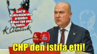 CHP İzmir Milletvekili Murat Bakan partisinden istifa etti!