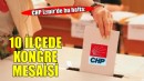 CHP İzmir'de bu hafta: 10 ilçede kongre mesaisi!