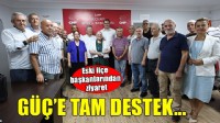 CHP İzmir'de eski başkanlar Güç'ün yanında!