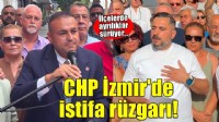 CHP İzmir'de istifa dalgası... İlçelerde ayrılıklar sürüyor!