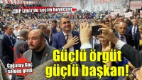 CHP İzmir'de seçim heyecanı...