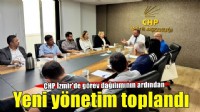 CHP İzmir'de yeni yönetimden ilk toplantı!