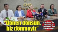 CHP Kadın Kolları’ndan yeni dönem mesajı: 'Yolumuzdan dönmeyeceğiz'