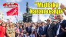 CHP'den çifte kutlama... Tugay: 'Mutlaka kazanacağız'