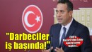 CHP'li Başarır: Darbeciler iş başında!