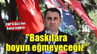 CHP'li Güç'ten Buca Belediyesi operasyonuna tepki