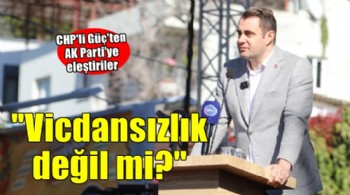 CHP'li Güç'ten ilçe örgütlerine ziyaret...