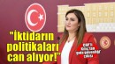 CHP'li Kılıç'tan 'gıda güvenliği' çıkışı: Bu ülkede gıda değil, iktidarın politikaları can alıyor!