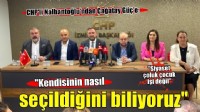 CHP'li Nalbantoğlu'ndan Çağatay Güç'e: 'Kendisinin nasıl seçildiğini biliyoruz!'