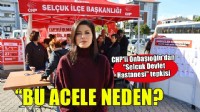 CHP'li Onbaşıoğlu'dan ''Selcuk Devlet Hastanesi'' tepkisi: ''Bu acele neden?''