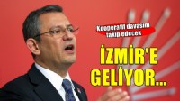 CHP lideri Özel İzmir'e geliyor
