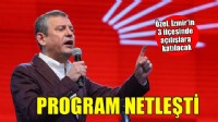 CHP lideri Özel İzmir'e geliyor... Program netleşti!