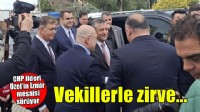 CHP lideri Özel'den İzmir'de milletvekilleri zirvesi