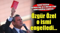 CHP lideri Özel, eski genel başkan yardımcısını engelledi!