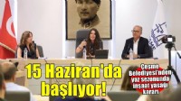 Çeşme Belediye Meclisi'nden yaz sezonu kararı: İnşaat yasağı 15 Haziran’da başlıyor